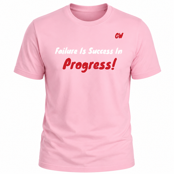 T-Shirt failure Success Progress