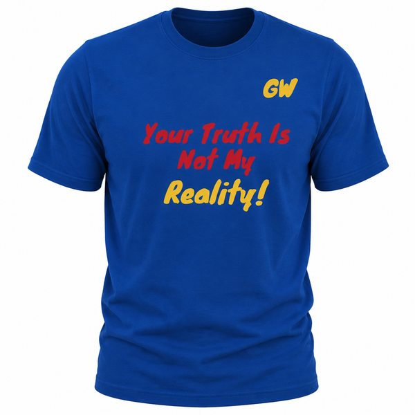 T-Shirt Truth Reality