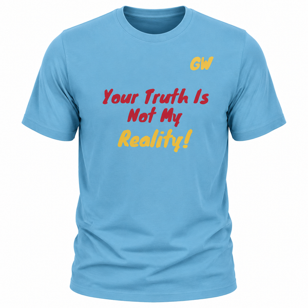 T-Shirt Truth Reality