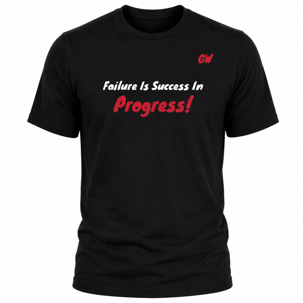 T-Shirt failure Success Progress