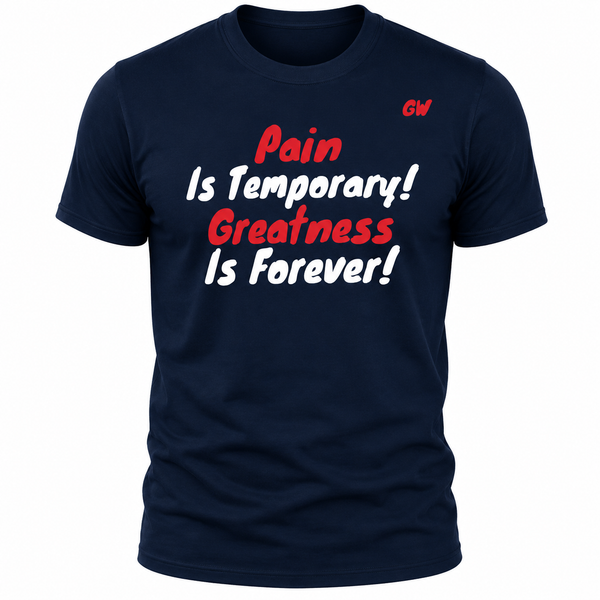 T-Shirt- pain is temporary