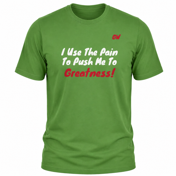 T-Shirt Greatness/ Pain
