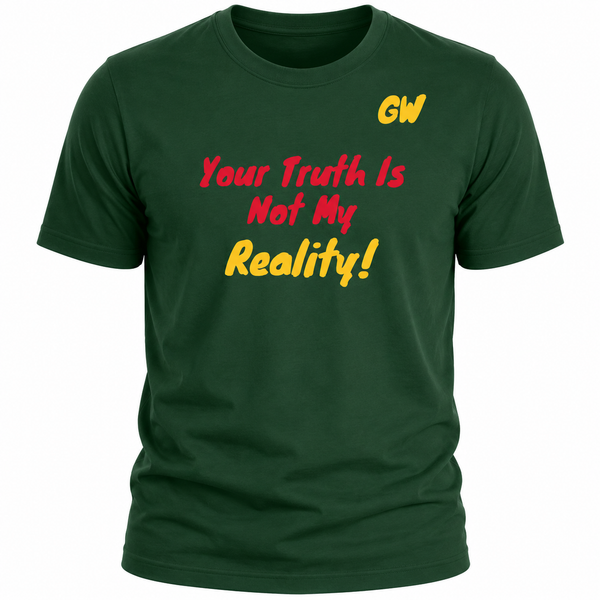 T-Shirt Truth Reality