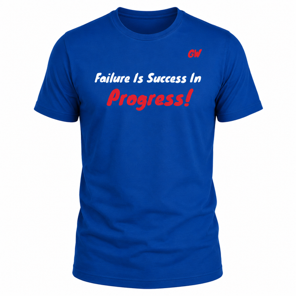T-Shirt failure Success Progress