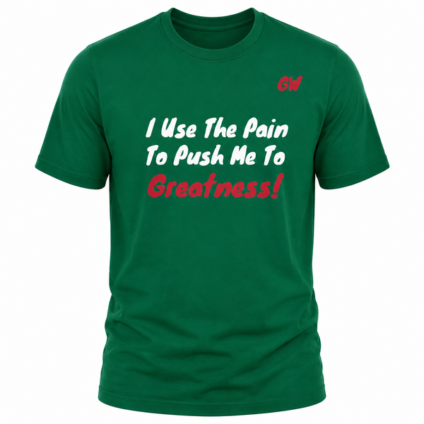 T-Shirt Greatness/ Pain