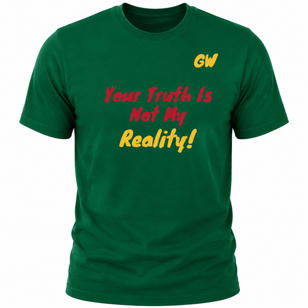 T-Shirt Truth Reality