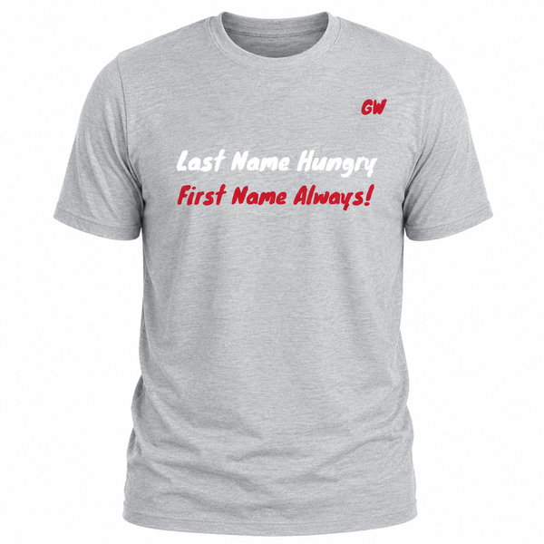 T-Shirt Hungry Always