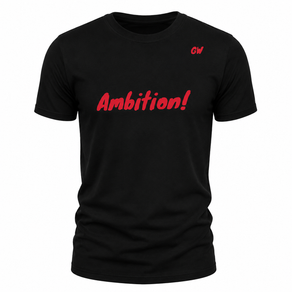 T-Shirt Ambition