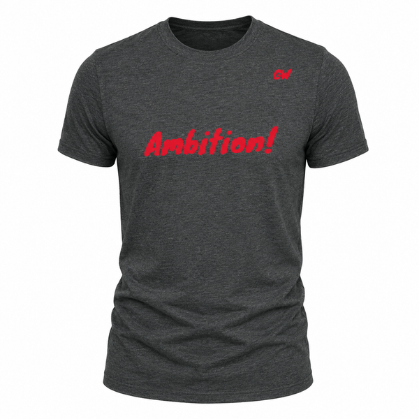 T-Shirt Ambition