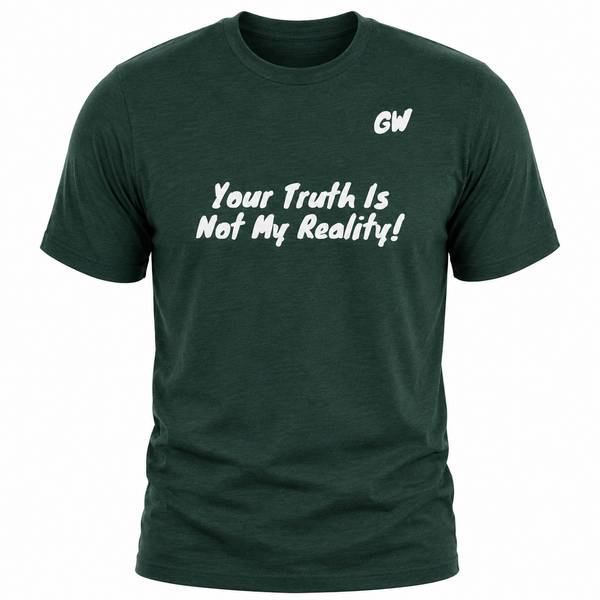 T-Shirt Truth/ Reality