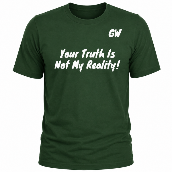 T-Shirt Truth/ Reality
