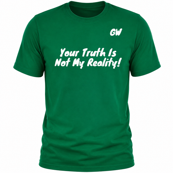 T-Shirt Truth/ Reality