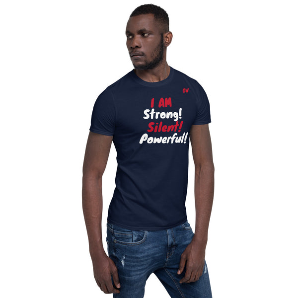 T-Shirt- strong silent powerful