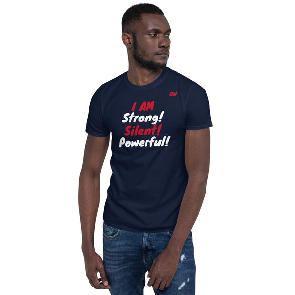 T-Shirt- strong silent powerful