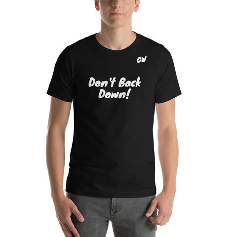 T-Shirt Don't Back Down