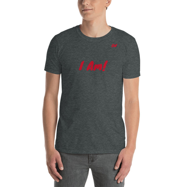 T-Shirt I Am